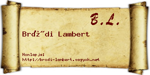 Bródi Lambert névjegykártya